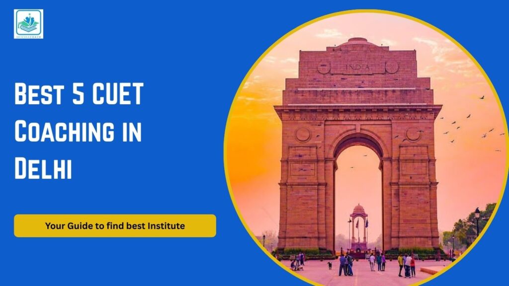 CUET Coaching in Delhi